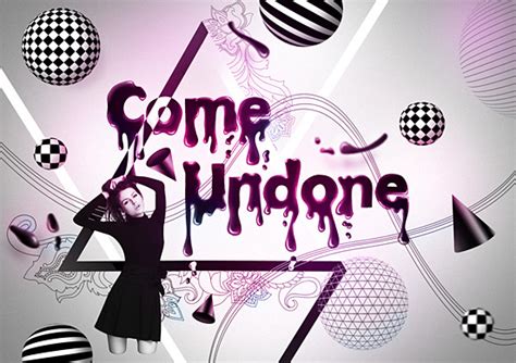 Come Undone - The Design Inspiration | Fonts Inspirations | The Design Inspiration