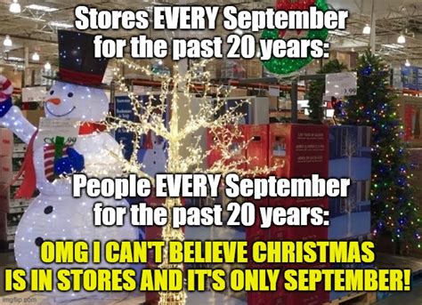 Christmas in September - Imgflip