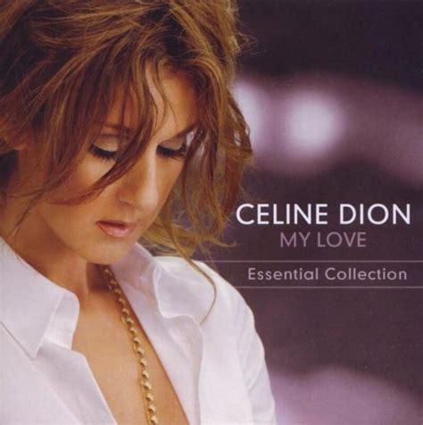 Celine Dion - My Love: The Essential Collection CD → Køb CDen billigt her - Gucca.dk