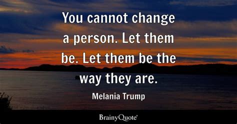 Melania Trump Quotes - BrainyQuote