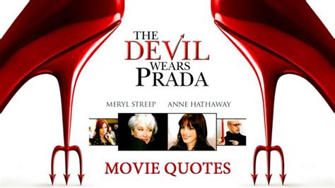 The 10 Best Quotes From The Movie The Devil Wears Prada - How Many Do ...