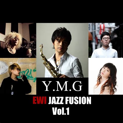 ‎YMG EWI JAZZ FUSION Vol.1 - Single - Yusuke Musumiya Groupのアルバム - Apple Music