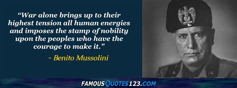 Benito Mussolini Quotes on Fascism, History, Peace and People