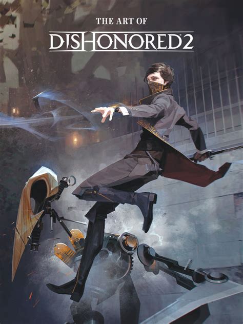 The Art of Dishonored 2 | Dishonored Wiki | Fandom