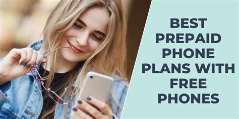 Best Prepaid Phone Plans with Free Phones: Top 5 Picks 2024