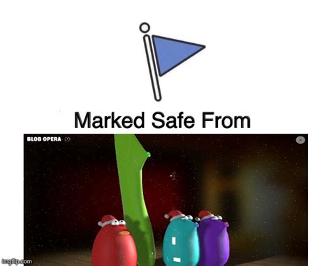 Marked Safe From Meme - Imgflip