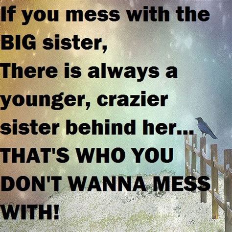 Funny Little Sister Quotes From Big Sister - ShortQuotes.cc