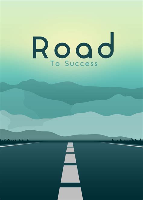 'Road to Success' Poster, picture, metal print, paint by safwen kafsi | Displate