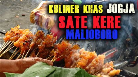 Kuliner Khas Jogja Sate Kere Malioboro Yogyakarta - YouTube