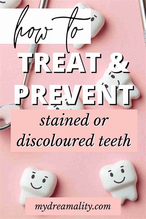 Prevent Stained and Discoloured teeth: How To Treat