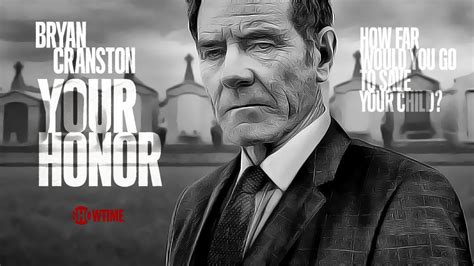 Your Honor, la nueva serie policial protagonizada por Bryan Cranston ...