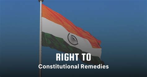 Explained: Right to Constitutional Remedies - LexForti Legal