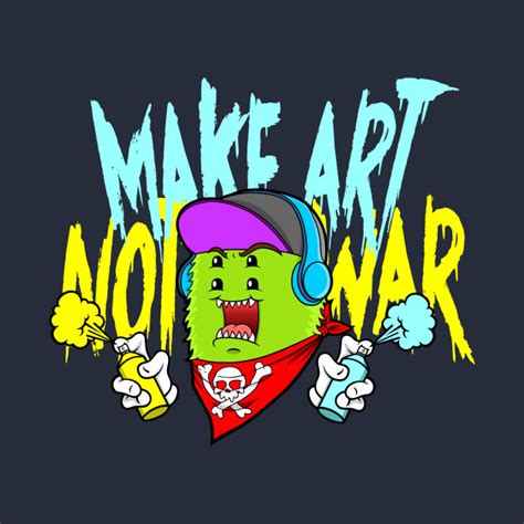 Make Art Not War - Graffiti - T-Shirt | TeePublic