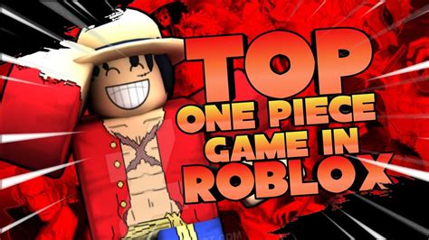 TOP 8 ONE PIECE GAME IN ROBLOX I EVER PLAYED! - YouTube