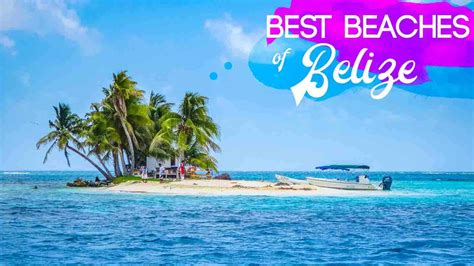 Best Beaches In Belize To Visit | 2024 Travel Guide