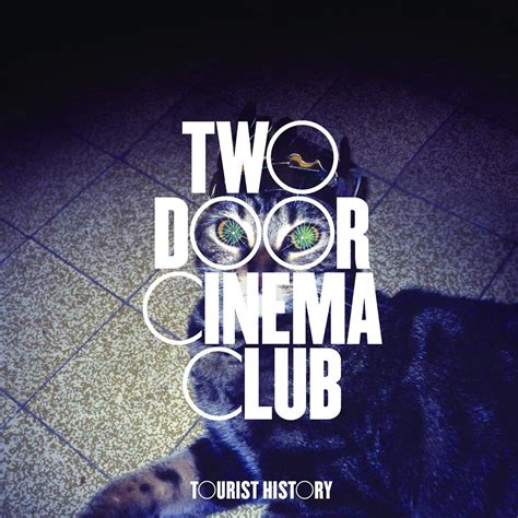 TWO DOOR CINEMA CLUB - Tourist History (2022 Repress) - LP - Vinyl