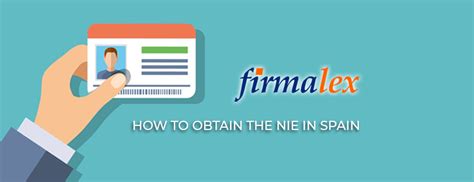 How to obtain the NIE in Spain - FIRMALEX