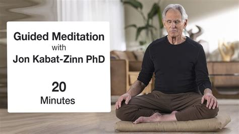 20 Minute Guided Meditation with Jon Kabat-Zinn PhD - YouTube | Jon kabat zinn, Kabat zinn ...