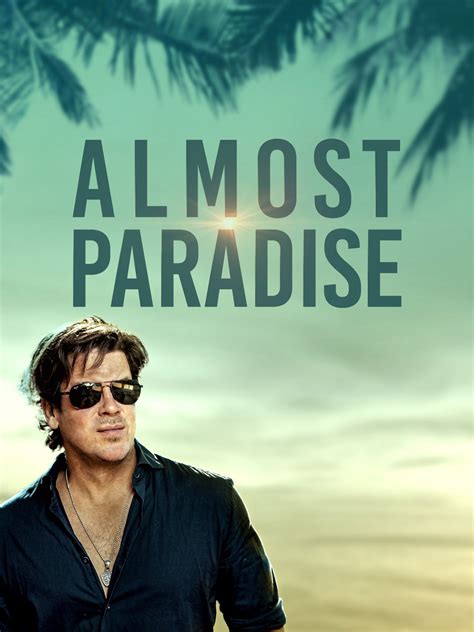 Almost Paradise - Rotten Tomatoes