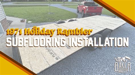 1971 Holiday Rambler Reno: Part 15 - Subflooring Installation - YouTube