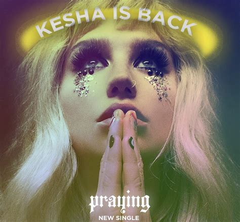 Kesha - Praying Lyrics | Latest News Explorer