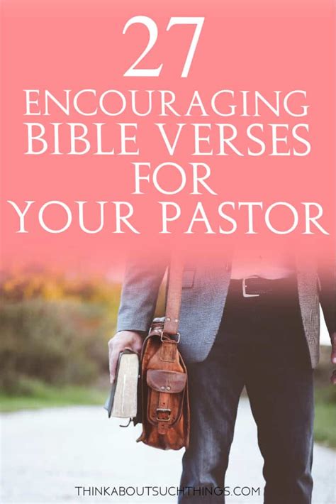 27 Powerful Bible Verses For Pastors To Encourage Those In Ministry | Think About Such Things