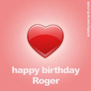 Happy Birthday Roger Free e-Cards