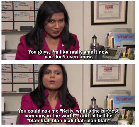 Kelly Kapoor moments. | The office senior quotes, Office jokes, Office quotes