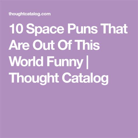 90+ Funny Space Puns and Jokes That Are Out Of This World | Space puns ...