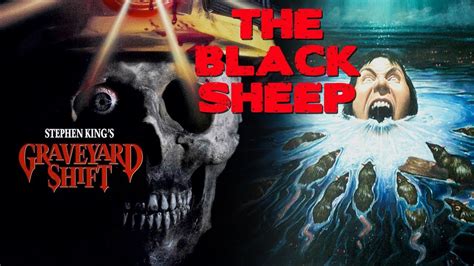 Stephen King's THE GRAVEYARD SHIFT - The Black Sheep - YouTube