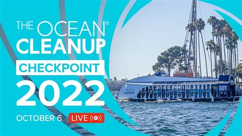 The Ocean Cleanup Checkpoint 2022 | Live with the team from California ...