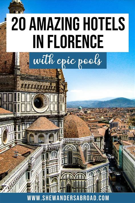 20 Stunning Hotels with Pools in Florence for Every Budget | She ...