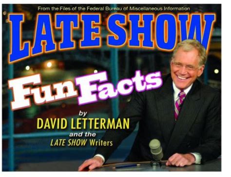 Late Show Fun Facts by David Letterman | Goodreads