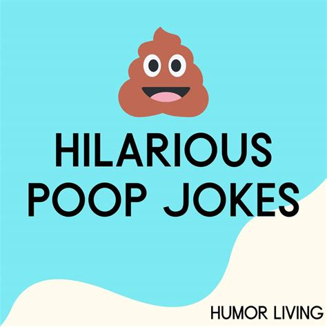 70+ Hilarious Poop Jokes That Don’t Stink - Humor Living