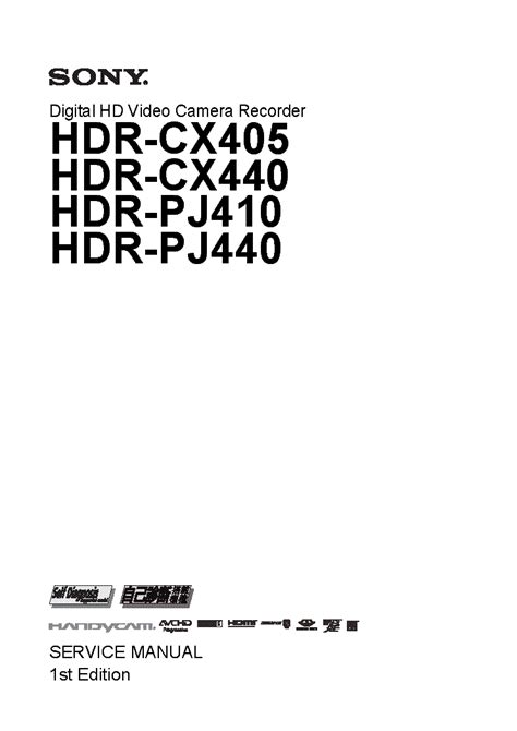 SONY HDR-CX405 HDR-CX440 HDR-PJ410 HDR-PJ440 1ST-EDITION SM Service ...