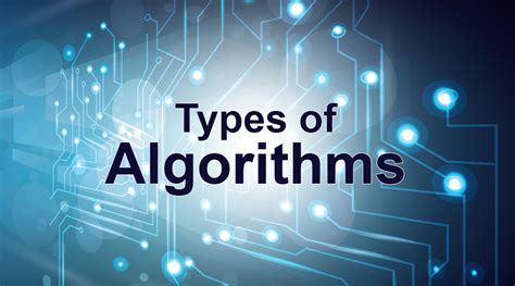 Types of Algorithms | Learn The Top 6 Important Types of Algorithms