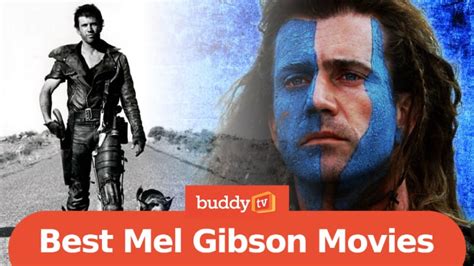 20 Best Mel Gibson Movies of All Time - BuddyTV