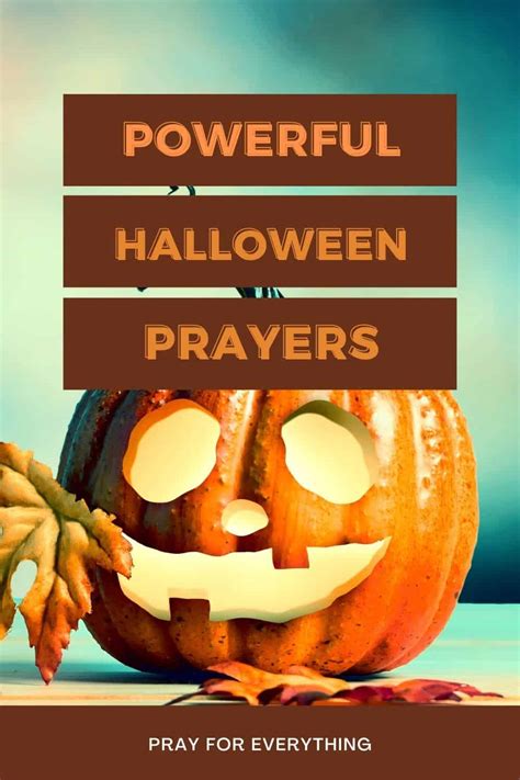 4 Powerful Halloween Prayers