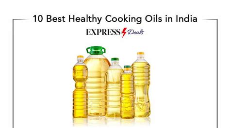 10 Best Healthy Cooking Oils in India (2024) - Buyer's Guide