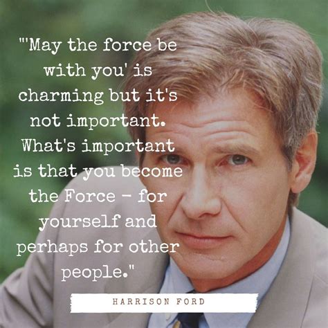 Harrison Ford Quotes - ShortQuotes.cc