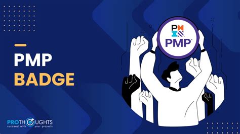 The PMP Badge - Don't Wish For It Work For It