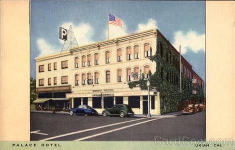 Palace Hotel Ukiah, CA