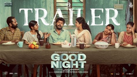 Good Night Official Trailer | Manikandan, Meetha Raghunath | Sean Roldan | Vinayak ...