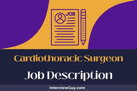 Cardiothoracic Surgeon Job Description [Updated for 2024]