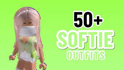 Roblox Avatar Outfits Softie