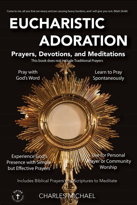 Eucharistic Adoration: Prayers, Devotions, and meditations by Charles ...