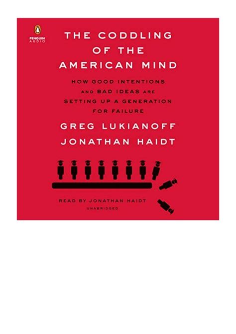 The Coddling of the American Mind PDF - Jonathan Haidt How Good Inten…