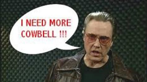 Embrace Commitment with 'More Cowbell' Mentality