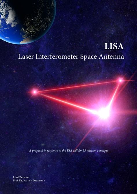 (PDF) LISA Laser Interferometer Space Antenna A proposal in response to the ESA call for L 3 ...