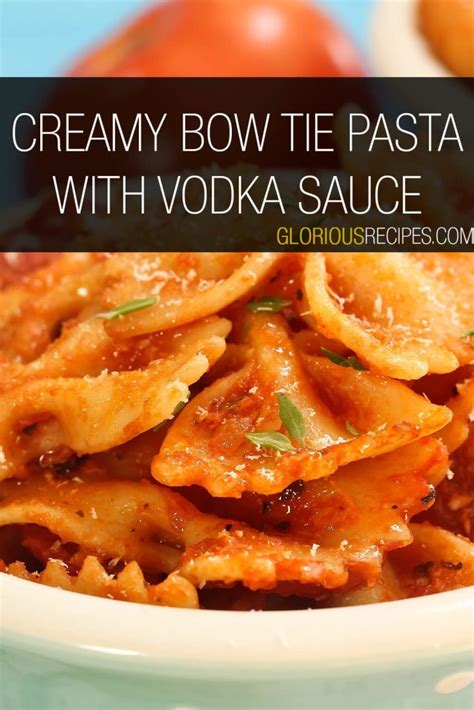 22 Easy Bow Tie Pasta Recipes To Try